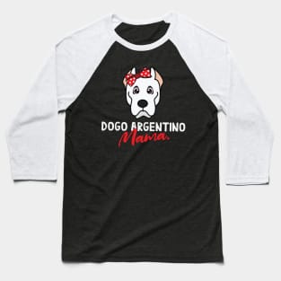 Dogo Argentino Mom Mama Dog Baseball T-Shirt